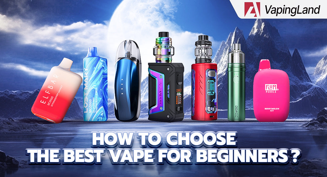 Best Vape for Beginners: Top Picks to Start Vaping