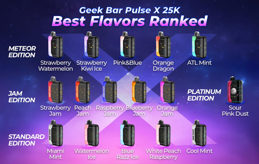 geek bar pulse x best flavors ranked