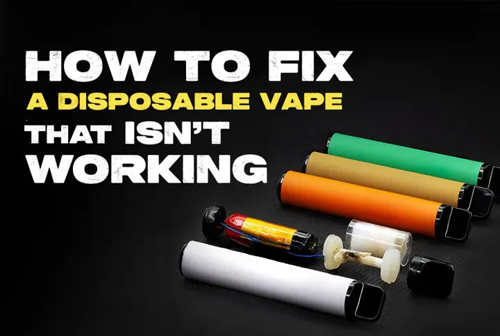 How To Fix A Disposable Vape?