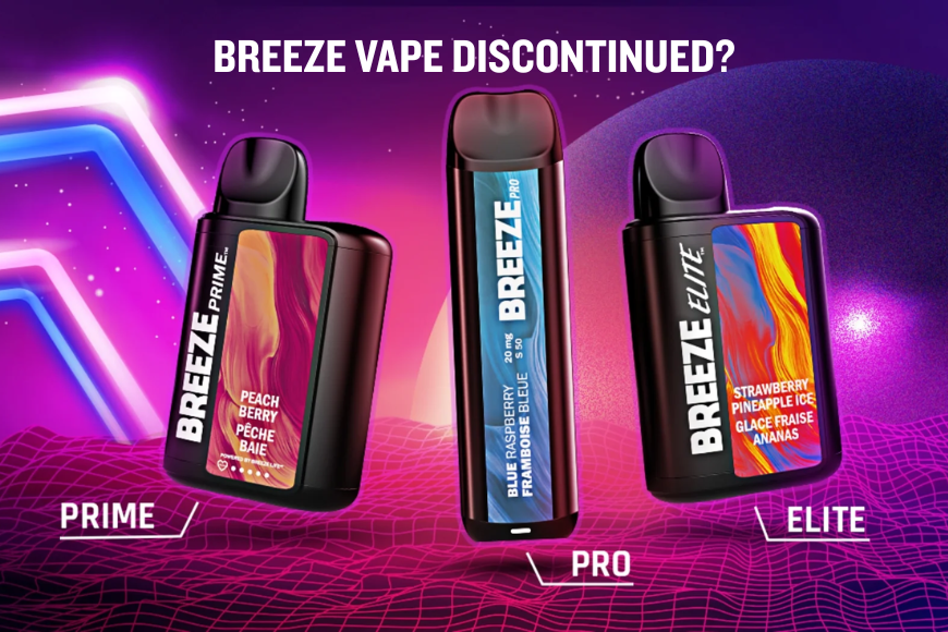 Why Did Breeze Vape Get Discontinued?