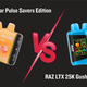 geek bar pulse 15k savers edition vs raz ltx 25k gush edition